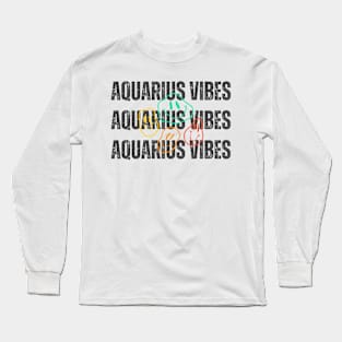 Aquarius Vibes Long Sleeve T-Shirt